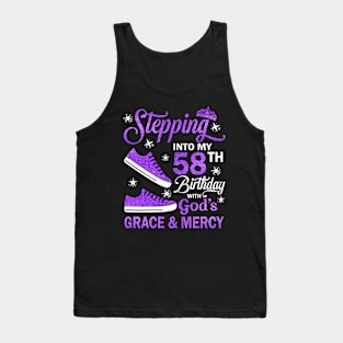 Stepping Into My 58th Birthday With God's Grace & Mercy Bday Tank Top